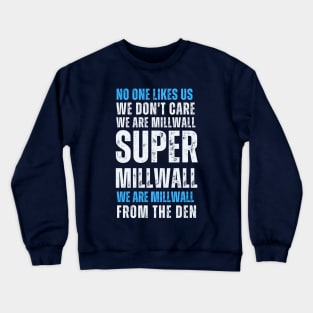 Millwall from the DEN Crewneck Sweatshirt